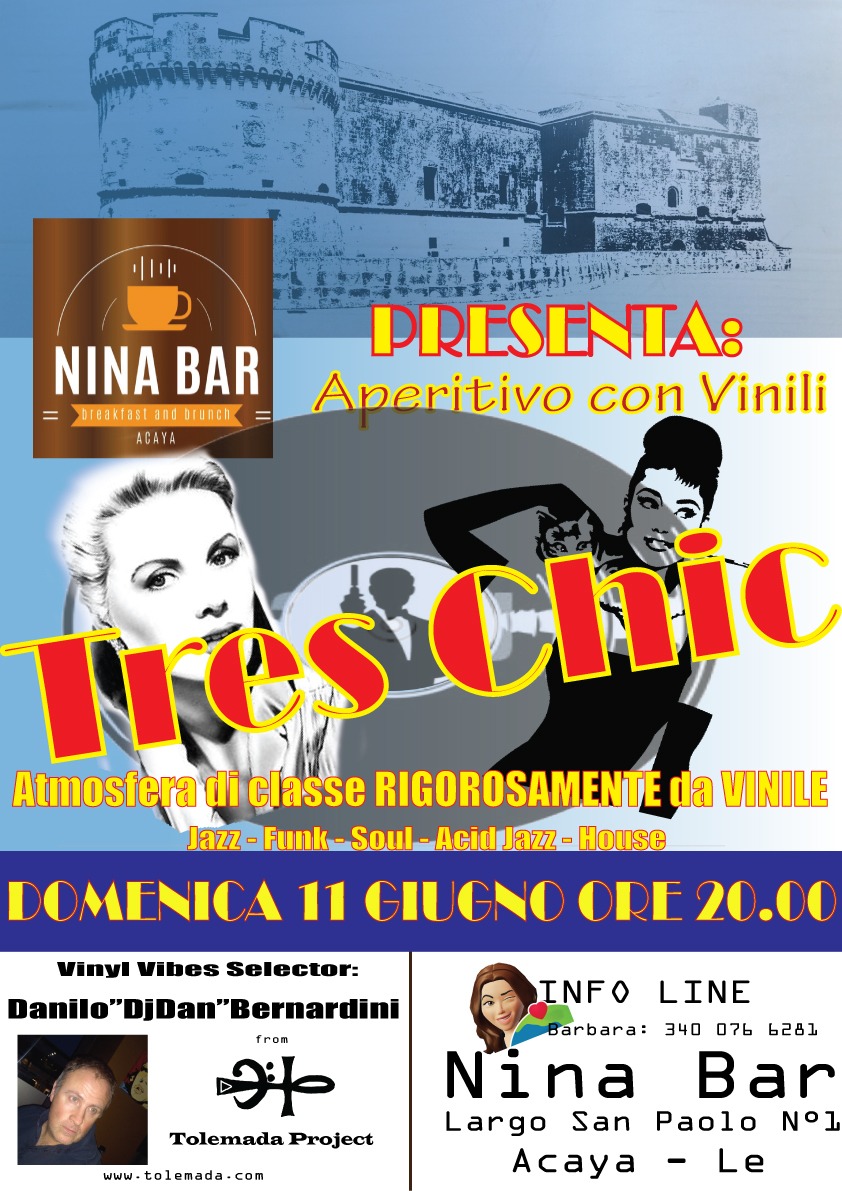 “Aperitivo con Vinili Très Chic” al Nina Bar di Acaya, inizio 18.30