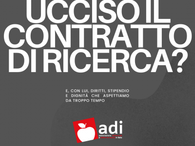 Ricerca: “Chi ha ucciso il contratto di ricerca?” (ADI).