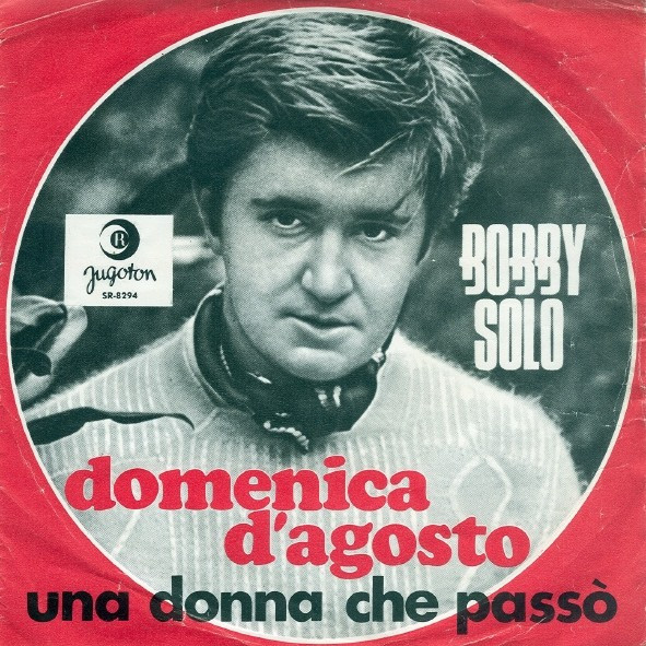 “Domenica d’agosto”, Bobby Solo (1969).