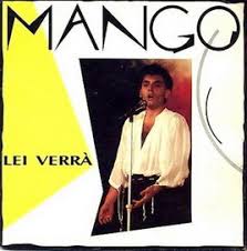 “Lei verrà”, Mango (1986).