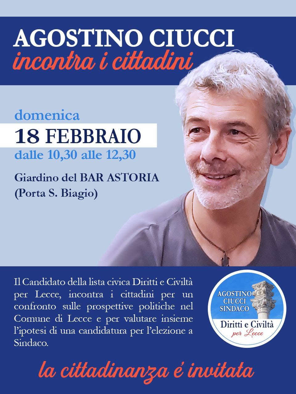 Domenica 18 febbraio. Agostino Ciucci incontra i cittadini al Bar Astoria a Lecce